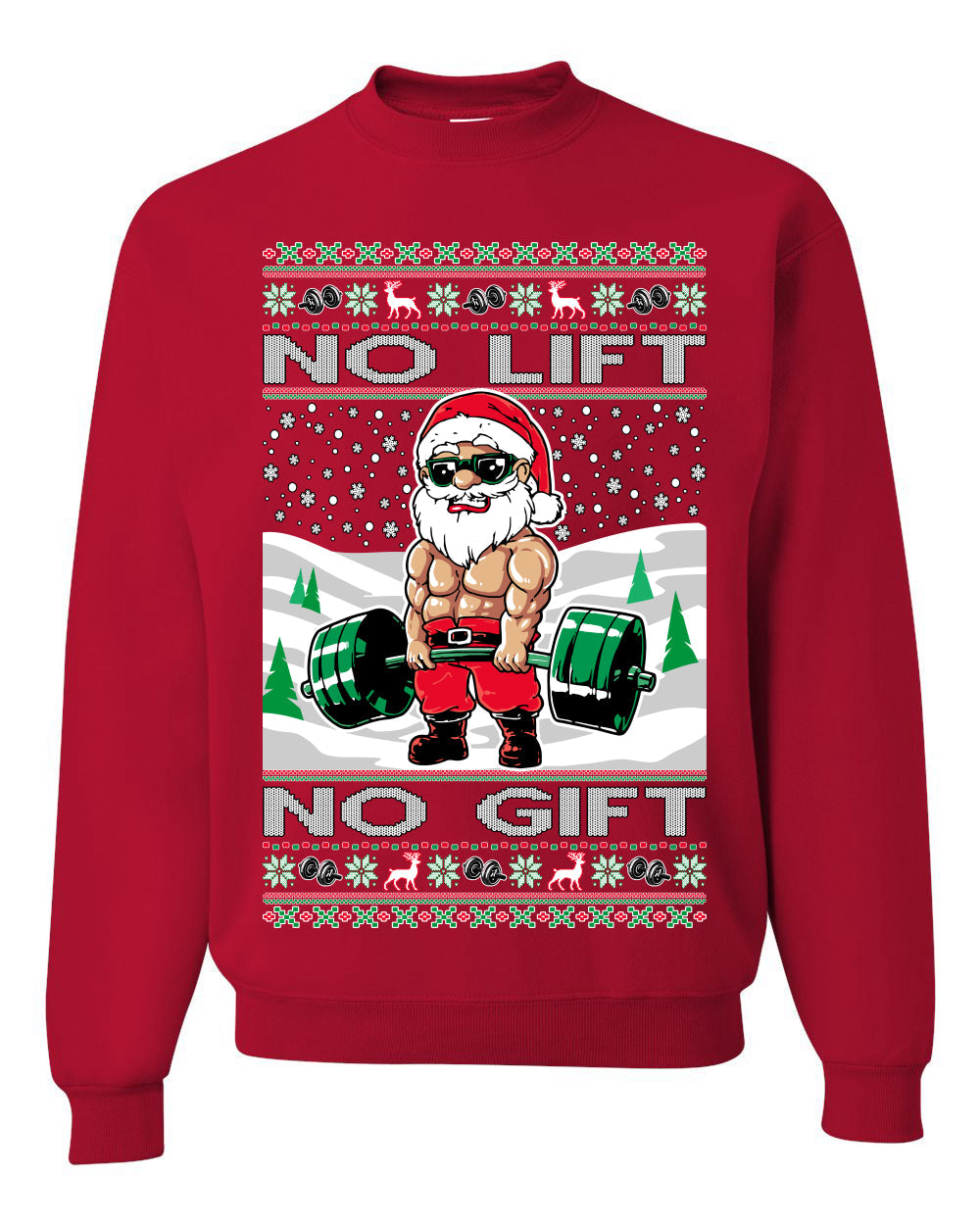 No Lift No Gift Fitness Workout Santa Ugly Christmas Sweater Unisex Crewneck Sweatshirt