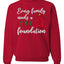 Every Family Needs a Stable Foundation Christmas Unisex Crewneck Sweatshirt