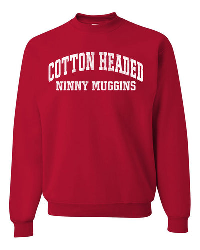 Vintage Movie Quote Cotton Headed Ninny Muggins Christmas Unisex Crewneck Sweatshirt
