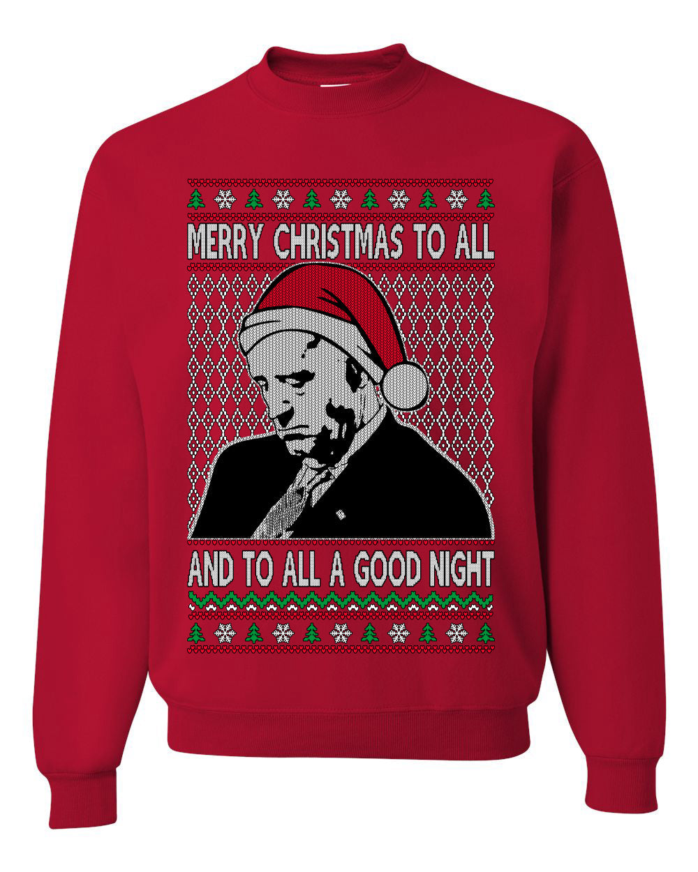 Sleepy Joe Merry Xmas To All And All A Good Night Ugly Christmas Sweater Unisex Crewneck Sweatshirt