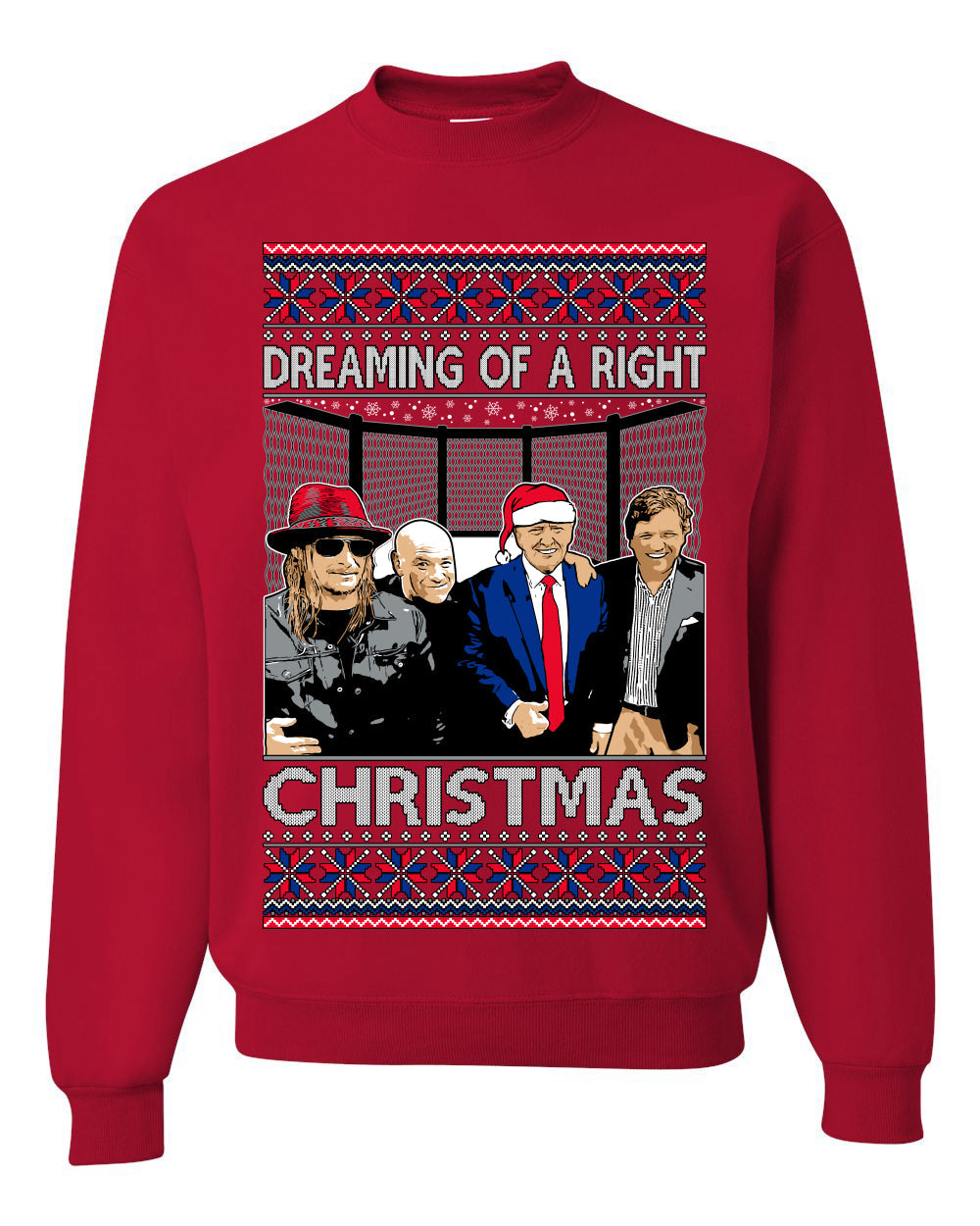 Dreaming of a right christmas conservative crew  Ugly Christmas Sweater Unisex Crewneck Sweatshirt