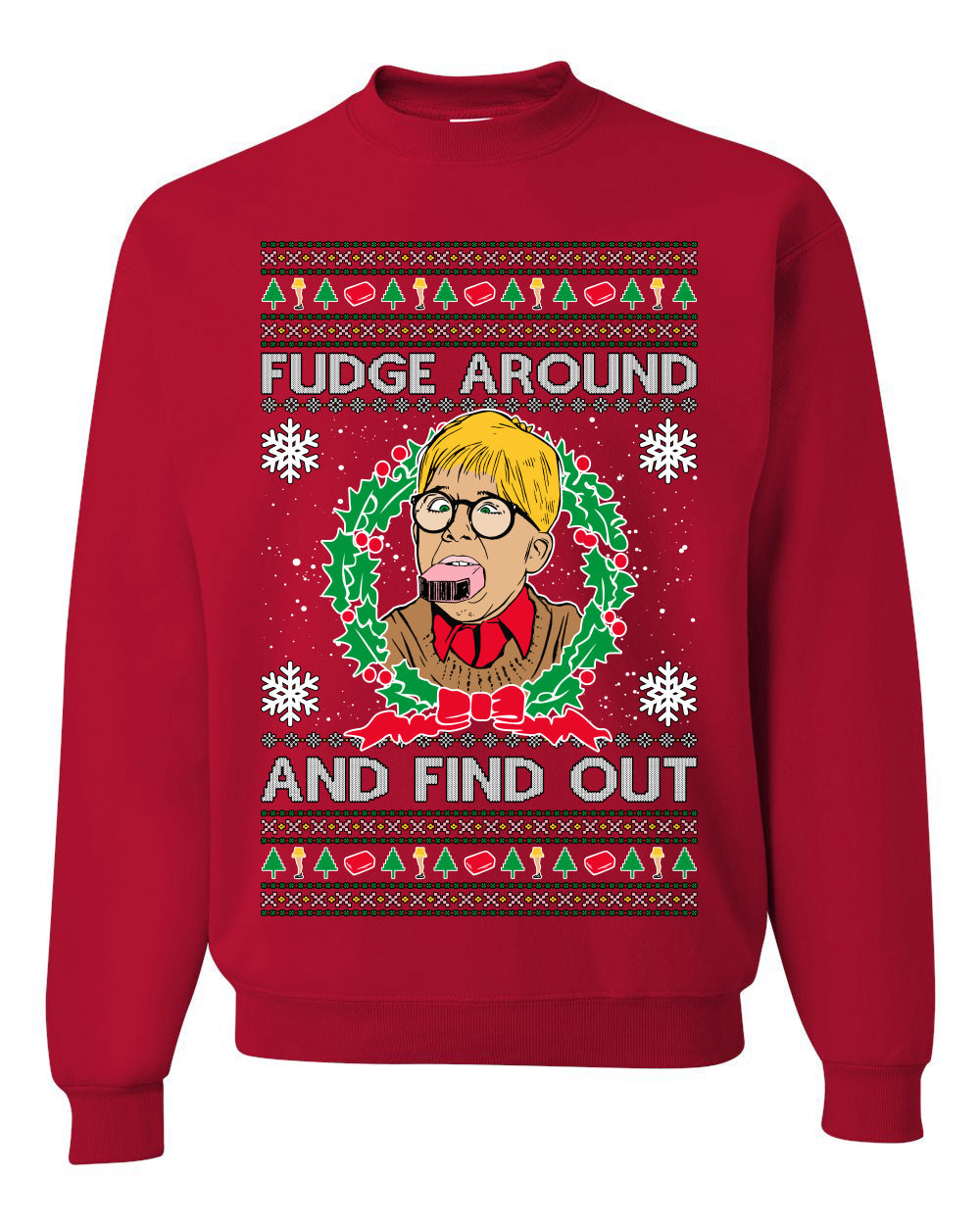 Fudge Around And Find Out Story Ugly Christmas Sweater Unisex Crewneck Sweatshirt