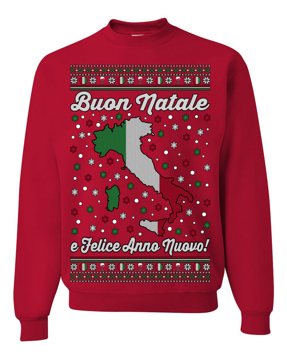 Buon Natale e Felice Anno Nuovo! Merry Christmas and Happy New Year Ugly Christmas Sweater Crewneck Sweatshirts