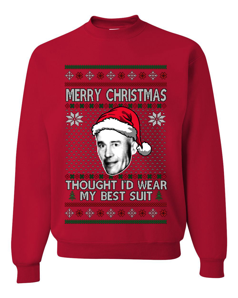 Thought I'd Wear My Best Suit Ed Gein, Unisex Ugly Christmas Sweater Crewneck Sweatshirts