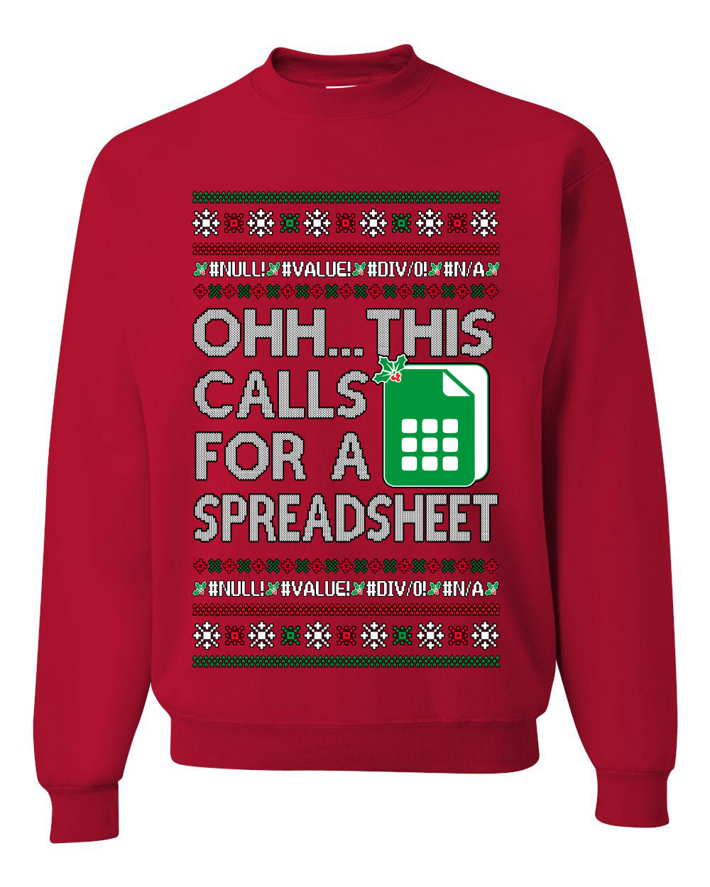 Oh... This Calls for A Spreadsheet, Unisex Ugly Christmas Sweater Crewneck Sweatshirts
