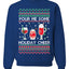 Pour Me Some Holiday Cheer Ugly Christmas Sweater Unisex Crewneck Sweatshirt