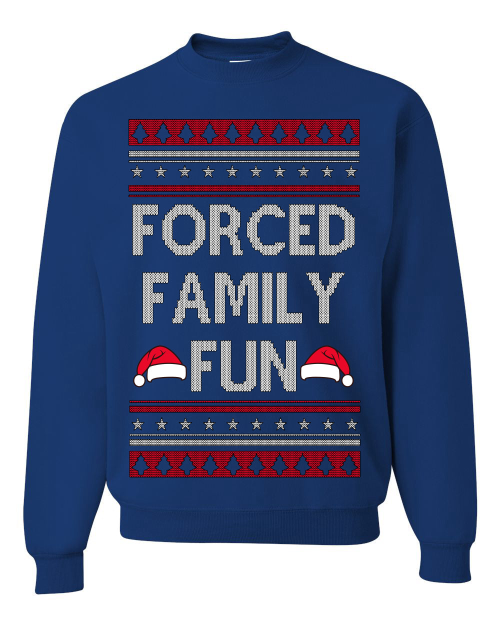 Forced Family Fun, Xmas Holiday Funny Ugly Christmas Sweater Crewneck Sweatshirt