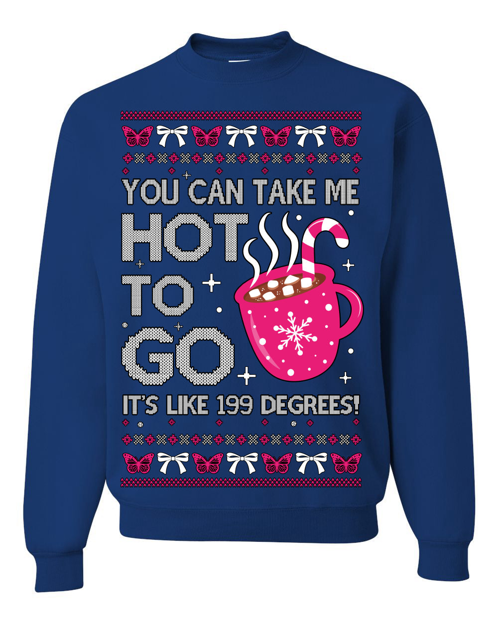 You Can Take Me Hot to Go, Hot Cocoa Viral Song Pop Music Ugly Christmas Sweater Crewneck Sweatshirt