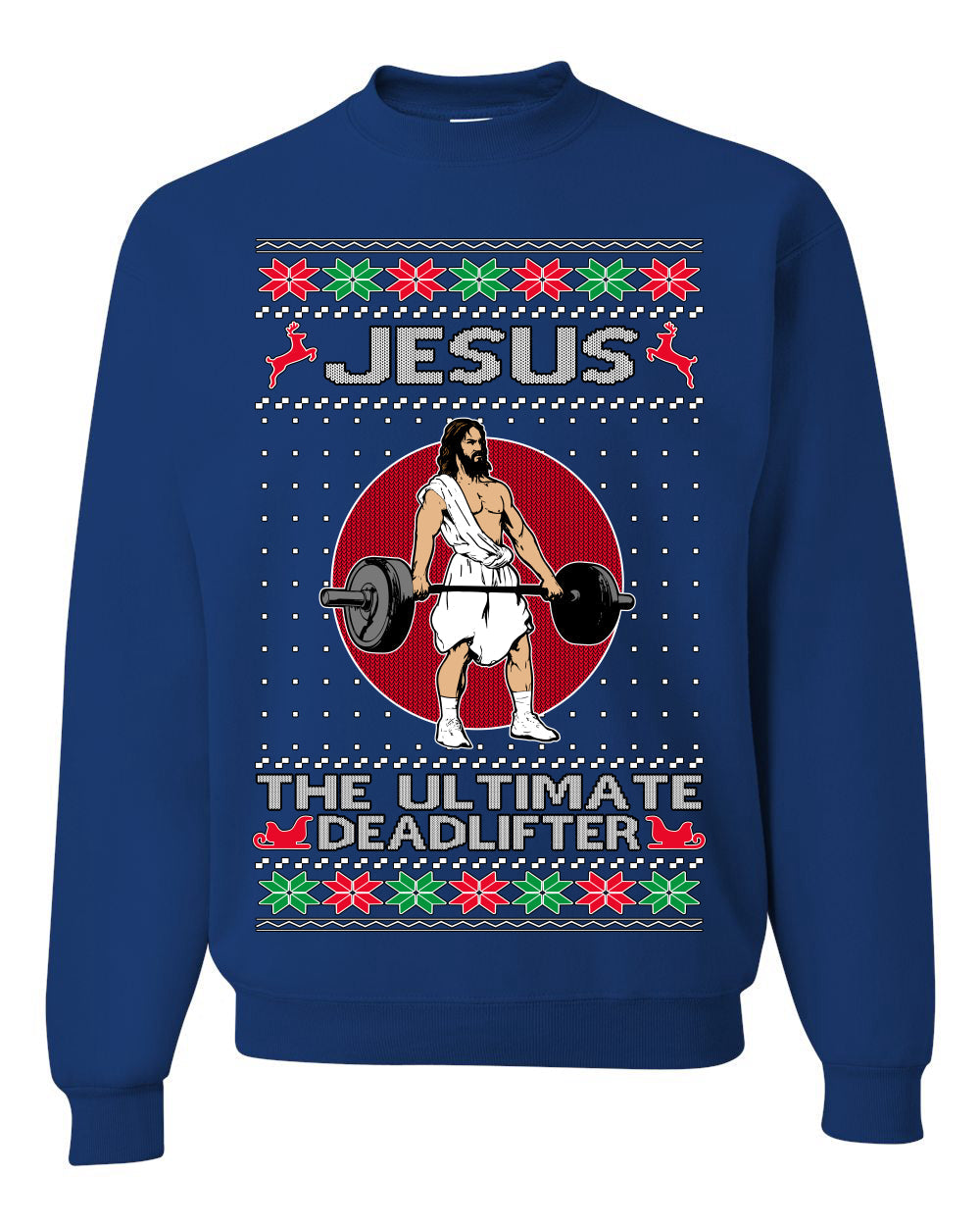 Jesus the Ultimate Deadlifter | Funny Ugly Christmas Sweater Crewneck Sweatshirt