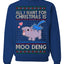 All I Want for Christmas is Moo Deng Cute Pygmy Hippo Ugly Christmas Sweater Crewneck Sweatshirt