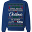 Serial Killer Docs or Christmas Movies Slaying Sleighing Ugly Christmas Sweater Crewneck Sweatshirt