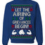 Let The Airing Of Grievances Begin Funny Tv Sitcom Festivus Ugly Christmas Sweater Crewneck Sweatshirt