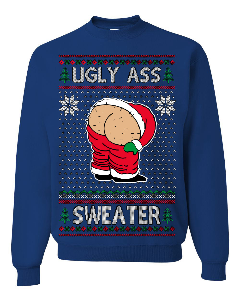 Ugly Ass Sweater Funny Santa Claus Butt Xmas Ugly Christmas Sweater Crewneck Sweatshirt