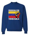 Freedom For Venezuelan Raised Fist Sweater, Unisex Crewneck Sweatshirts