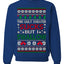 This Ugly Sweater Sucks But I Swallow Ugly Christmas Sweater Unisex Crewneck Sweatshirt