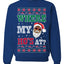 Where My Ho's At? Ugly Christmas Sweater Unisex Crewneck Sweatshirt