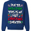 Due To Inflation This Is My Ugly Christmas Sweater Ugly Christmas Sweater Unisex Crewneck Sweatshirt