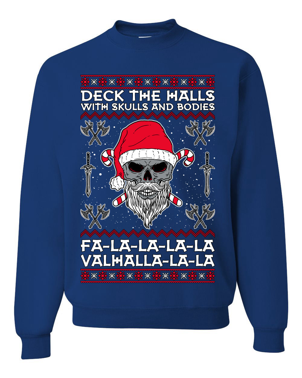 Valhalla Deck The Halls With Skulls & Bodies Ugly Christmas Sweater Unisex Crewneck Sweatshirt