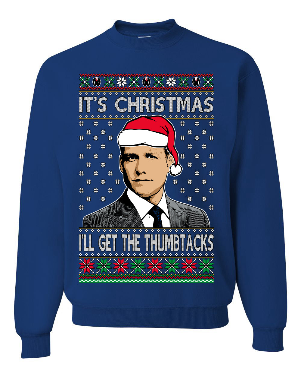 It's Christmas I'll Get The Thumbtacks TV Show Parody Ugly Christmas Sweater Unisex Crewneck Sweatshirt