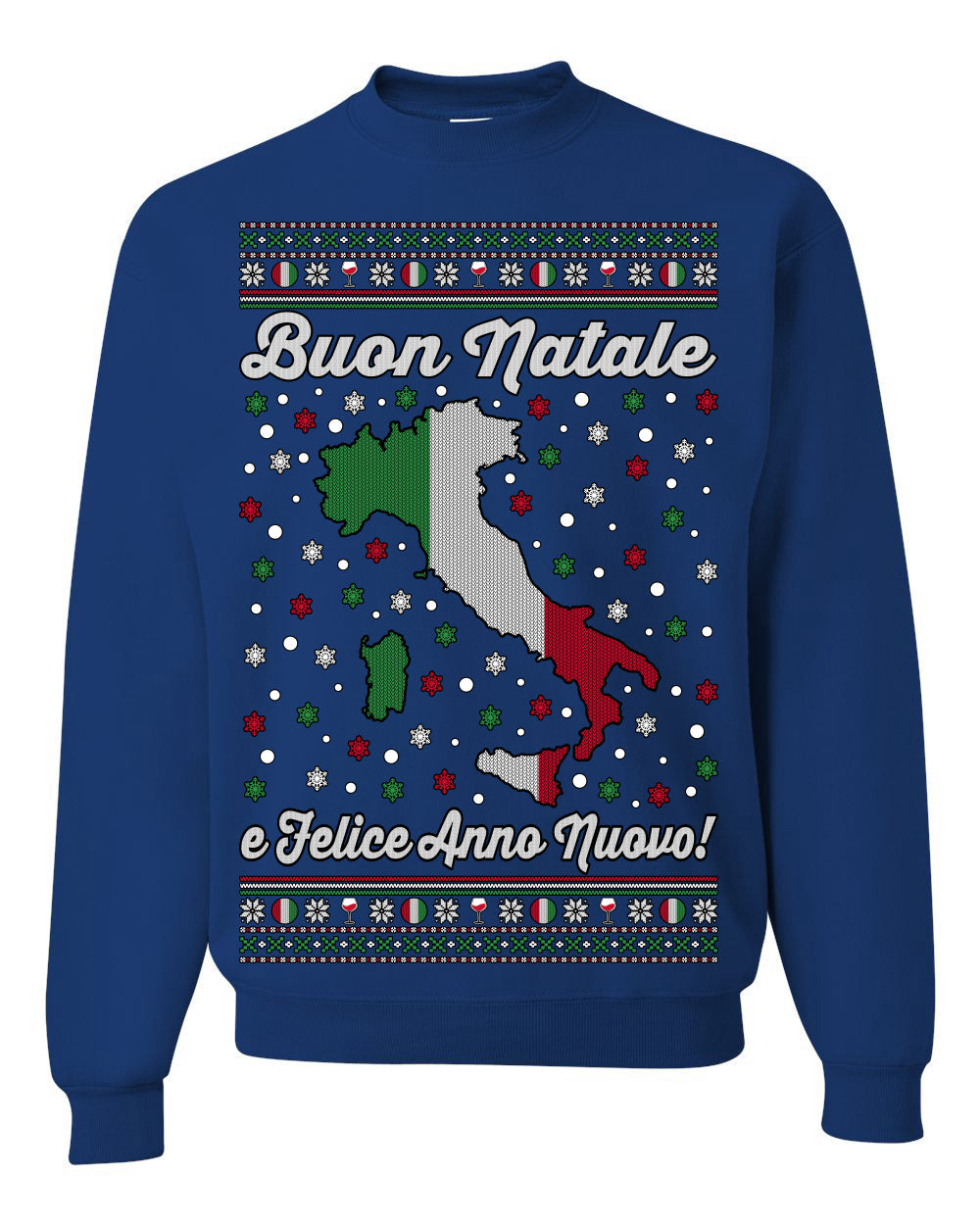 Buon Natale e Felice Anno Nuovo! Merry Christmas and Happy New Year Ugly Christmas Sweater Crewneck Sweatshirts