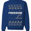Freedom, Charlie Kirk Political Activist, Right Wing, Ugly Christmas Sweater, Crewneck Sweatshirts