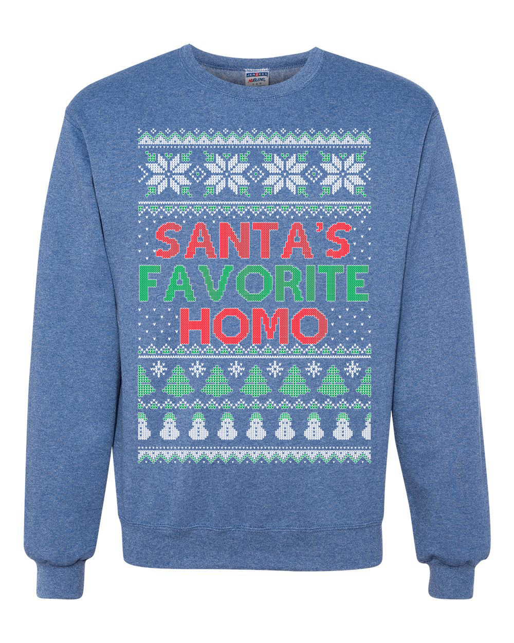 Santa's Favorite Homo Ugly Christmas Sweater Unisex Crewneck Sweatshirt