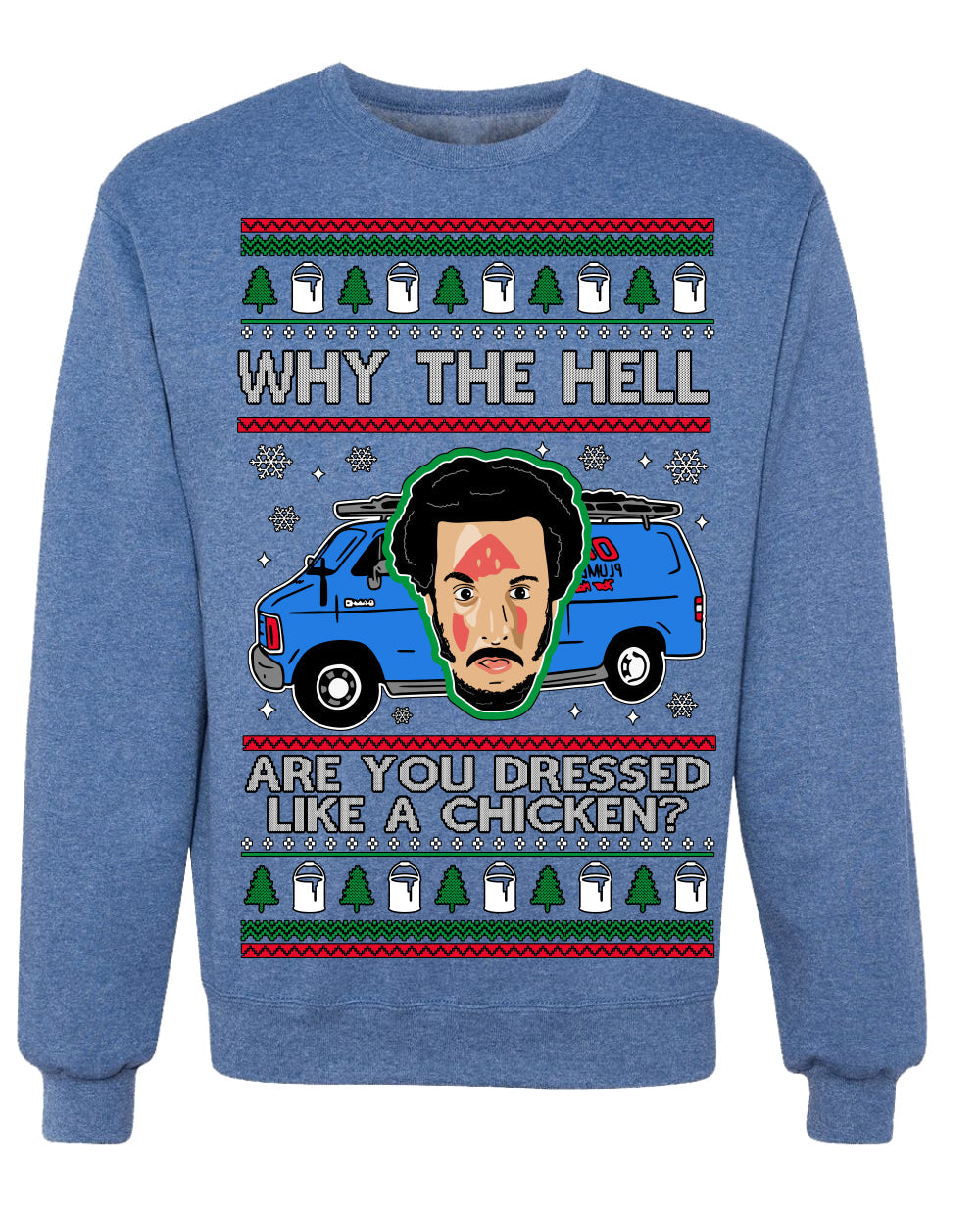 Why the Hell are You Dressed Like a Chicken? Funny Movie Ugly Christmas Sweater