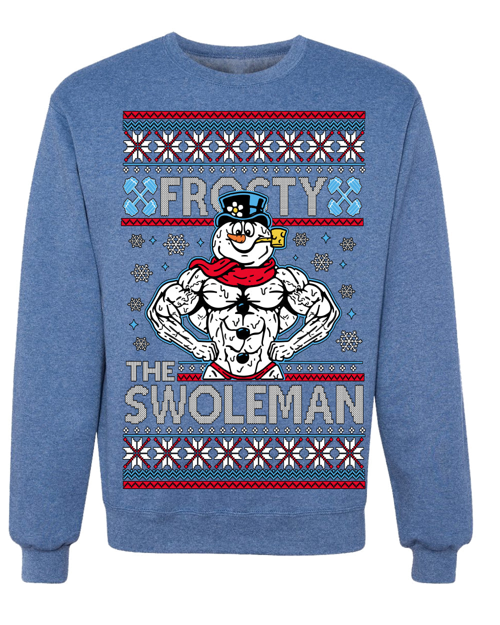 Frosty the Swoleman Funny Workout Lifting Snowman MovieUgly Christmas Sweater Crewneck Sweatshirt
