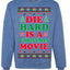Die Hard is a Christmas Movie Classic, McClane Hans Nakatomi Plaza Xmas Party Holiday Movies Ugly Christmas Sweater Crewneck Sweatshirt