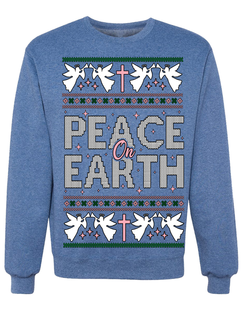 Peace On Earth Funny Xmas Cute Pink Angel Cross Ugly Christmas Sweater Crewneck Sweatshirt