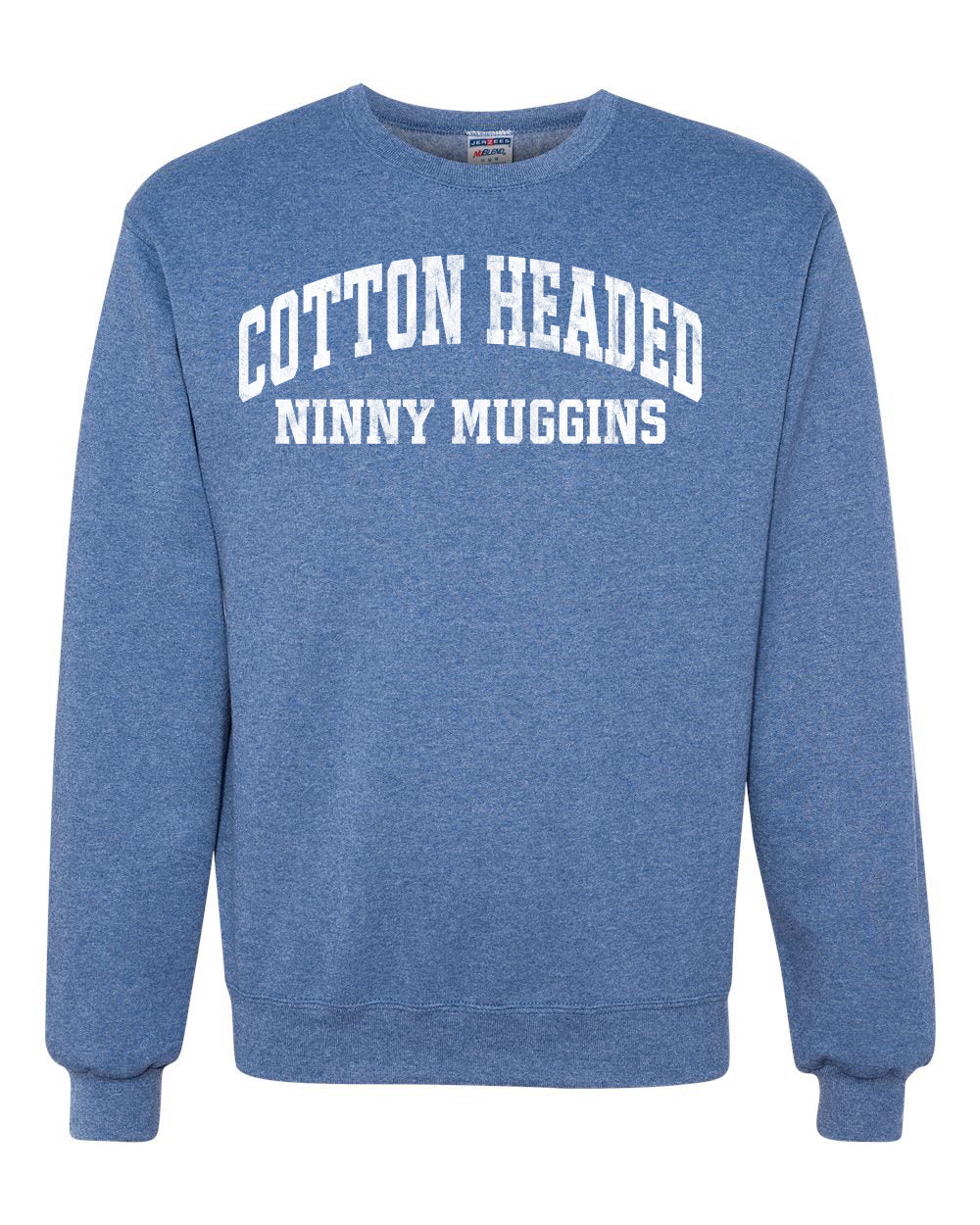 Vintage Movie Quote Cotton Headed Ninny Muggins Christmas Unisex Crewneck Sweatshirt
