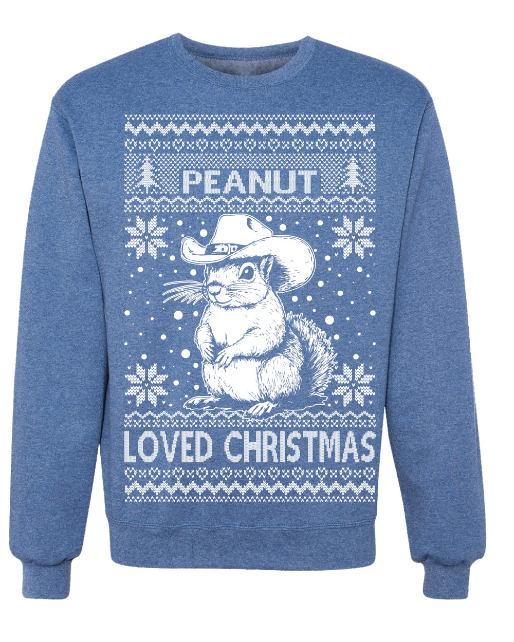 Peanut Loved Christmas RIP Funny Viral Squirrel Meme Ugly Christmas Sweater Crewneck Sweatshirt