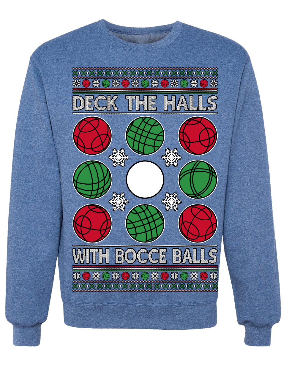 Deck the Halls with Bocce Balls, Funny Classic Italy Italian Sports Ugly Christmas Sweater Crewneck Sweatshirts