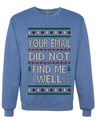 Your Email Did Not Find Me Well, Funny Office Humor Christmas Unisex Sweater, Ugly Christmas Crewneck Sweatshirts