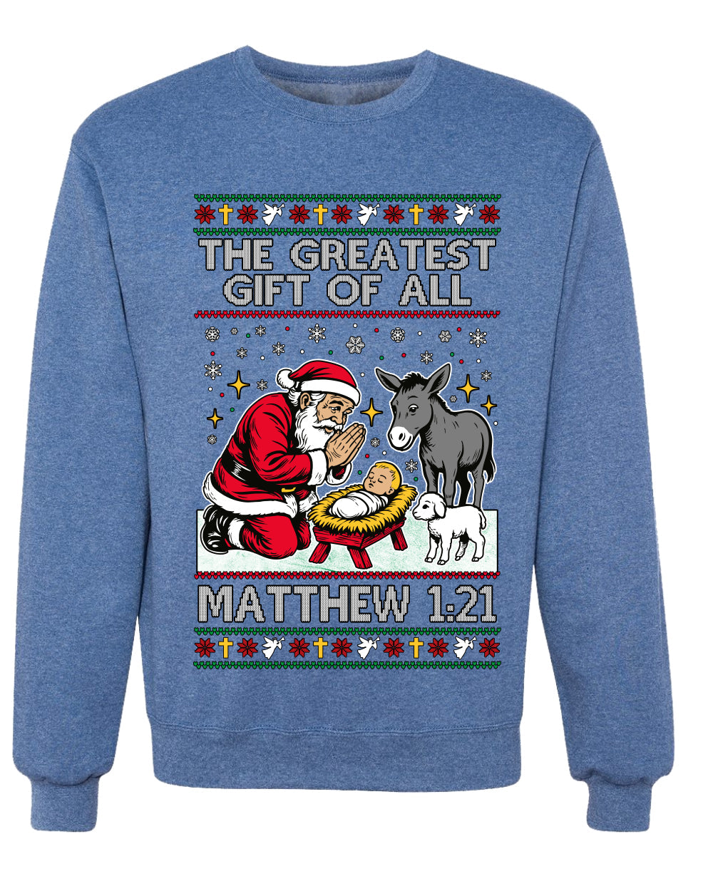 The Greatest Gift Of All Matthew 1:21, Unisex Ugly Christmas Sweater, Crewneck Sweatshirts