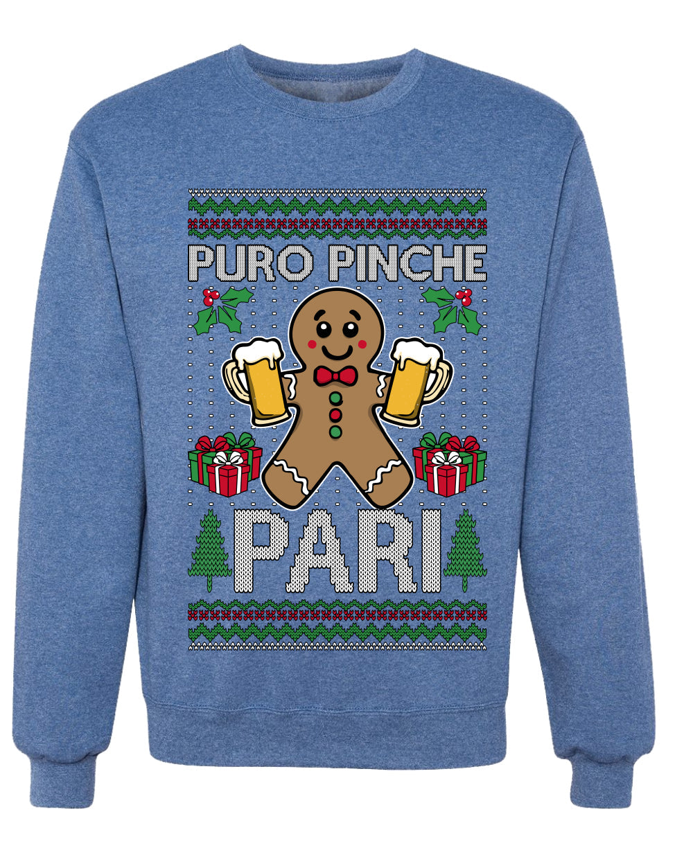 Puro Pinche Pari,Unisex Ugly Christmas Sweater, Crewneck Sweatshirts