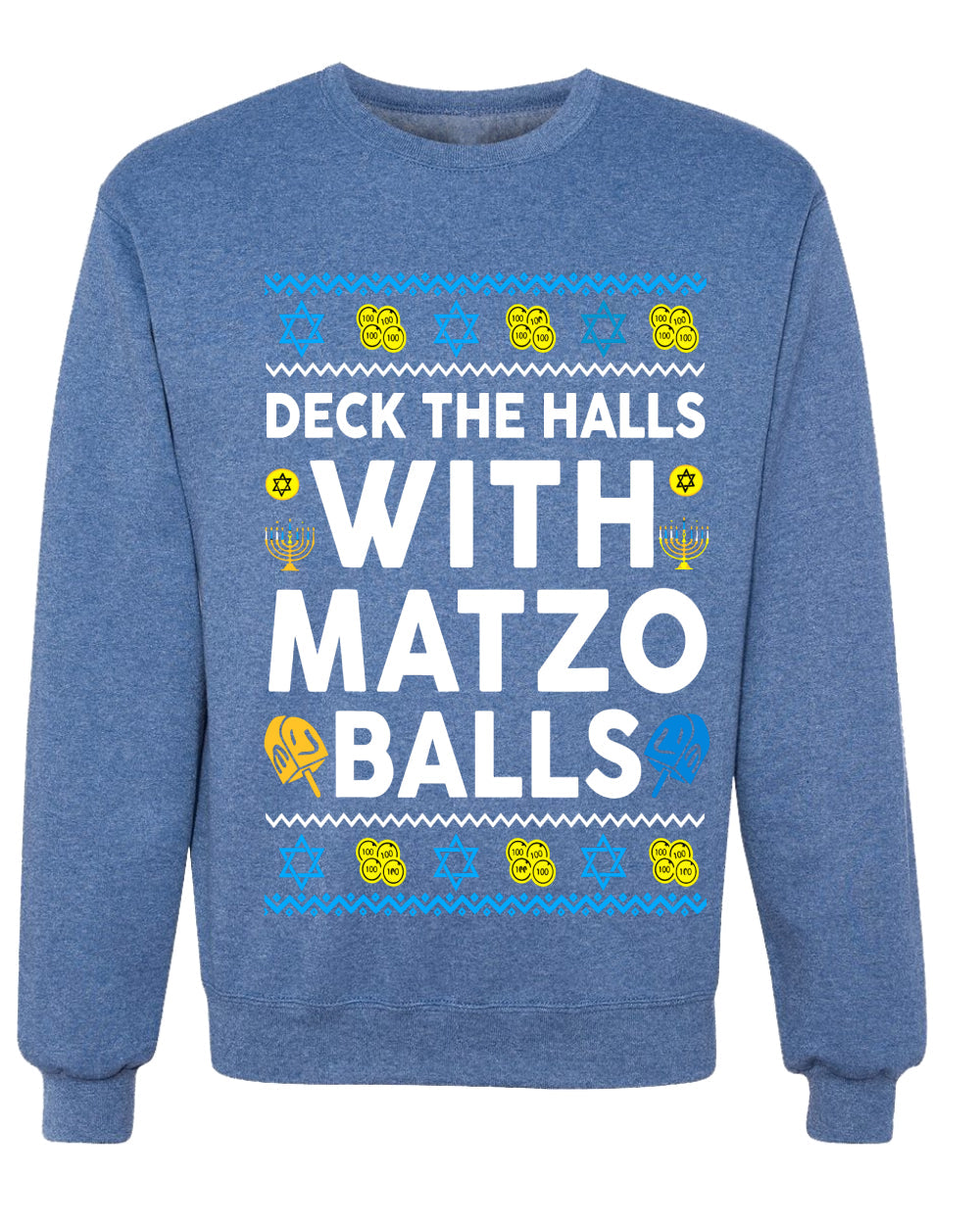 Deck The Halls With Matzo Balls Hanukkah, Unisex Ugly Christmas Sweater Crewneck Sweatshirts