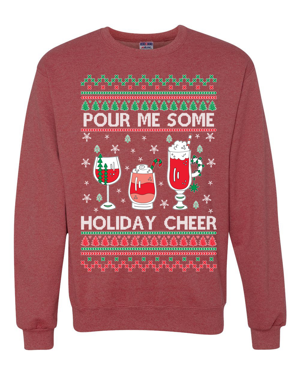 Pour Me Some Holiday Cheer Ugly Christmas Sweater Unisex Crewneck Sweatshirt