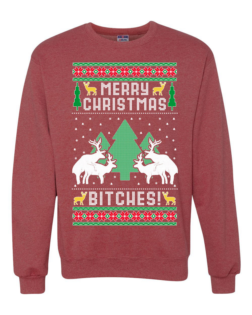Merry Christmas Bitches Merry Ugly Christmas Sweater Unisex Crewneck Graphic Sweatshirt