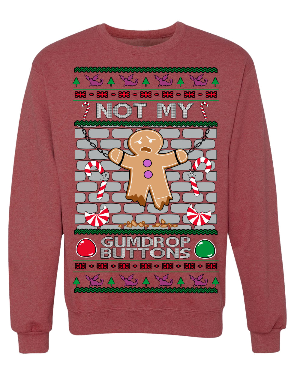 Not My Gumdrop Buttons Funny Classic Movie Quote Ugly Christmas Sweater Crewneck Sweatshirt
