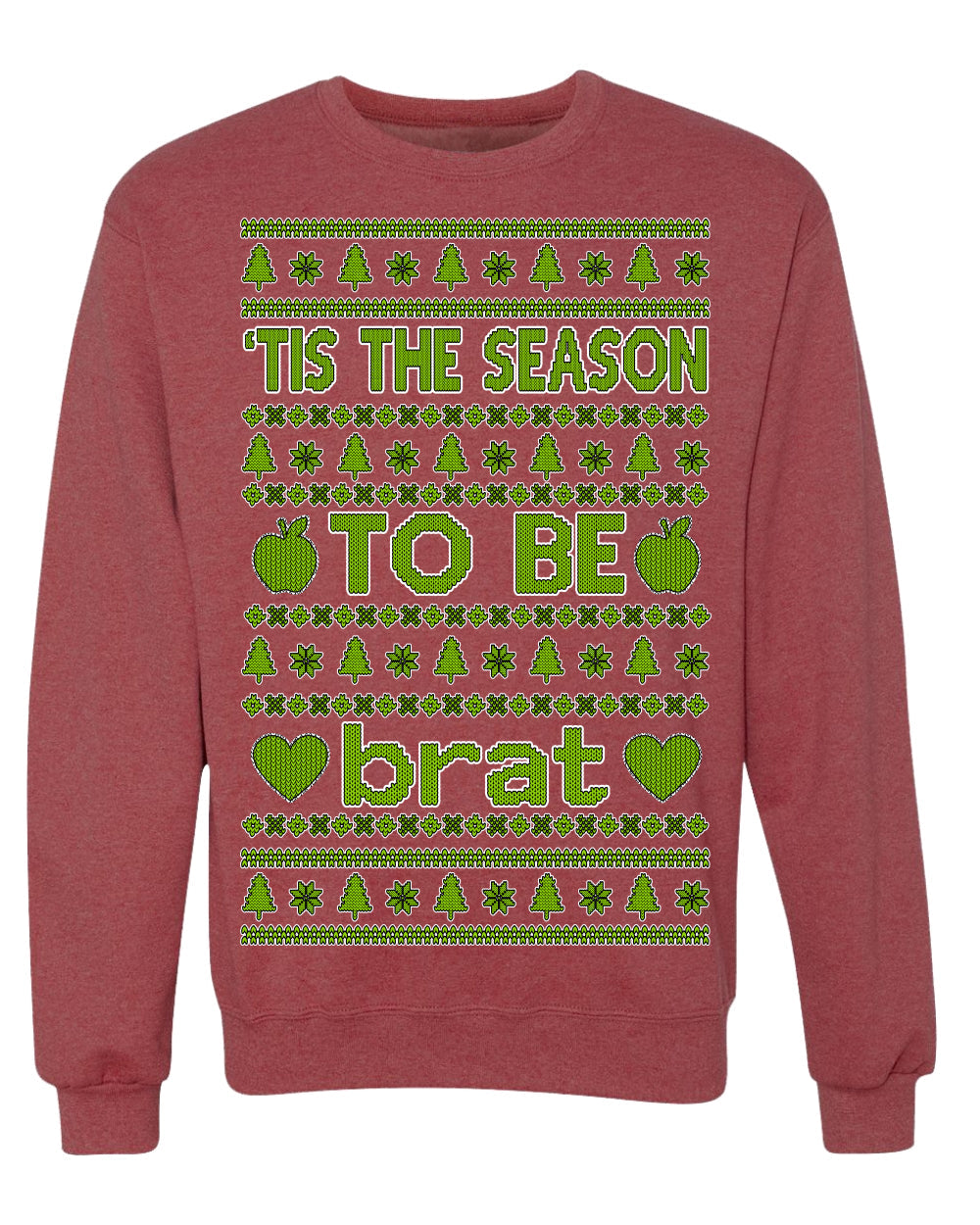 Tis the Season to Be Brat Music Rave Concert Merch Ugly Christmas Sweater Crewneck Sweatshirt