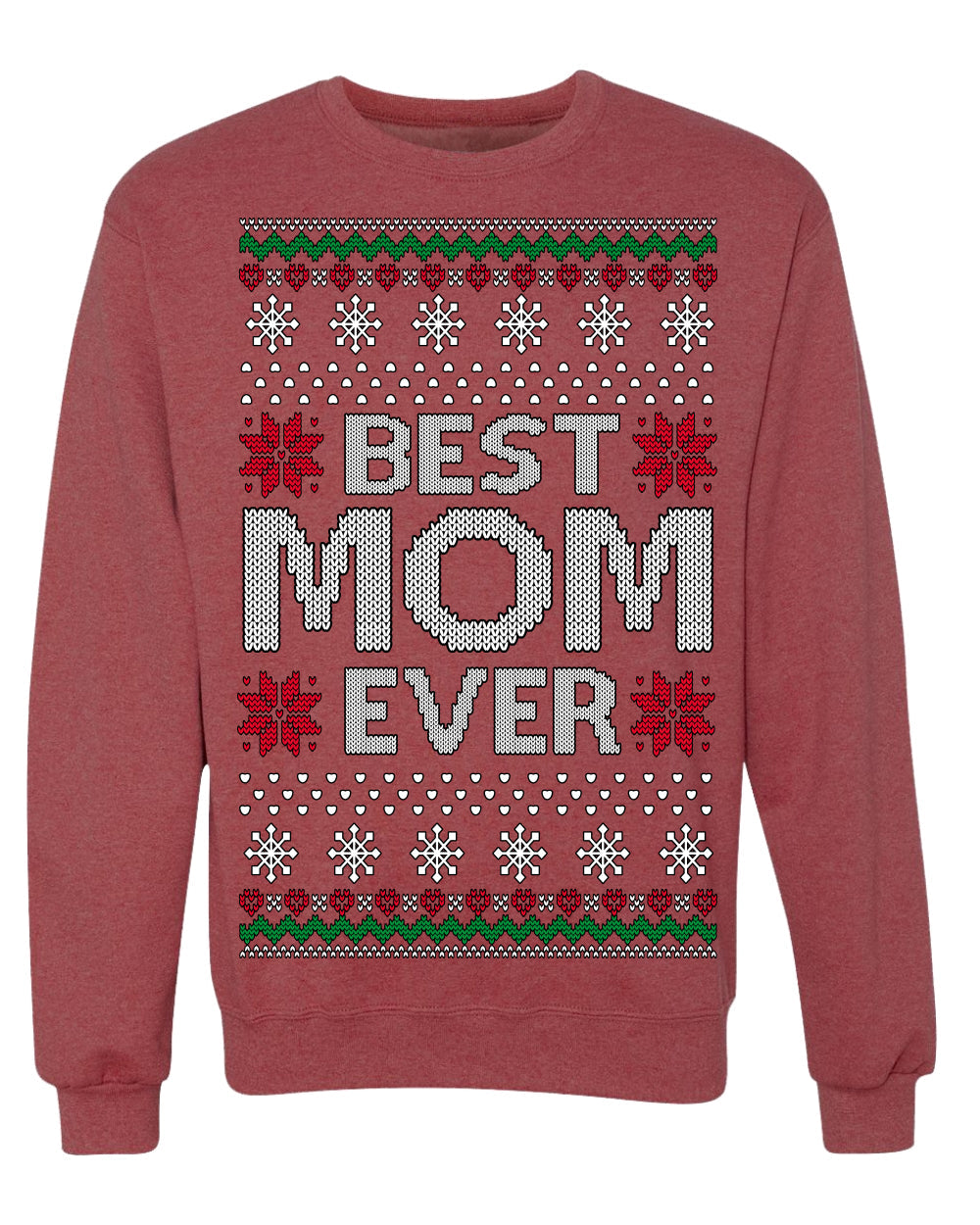 Best Mom Ever Classic Winter Holidays Ugly Christmas Sweater Crewneck Sweatshirt