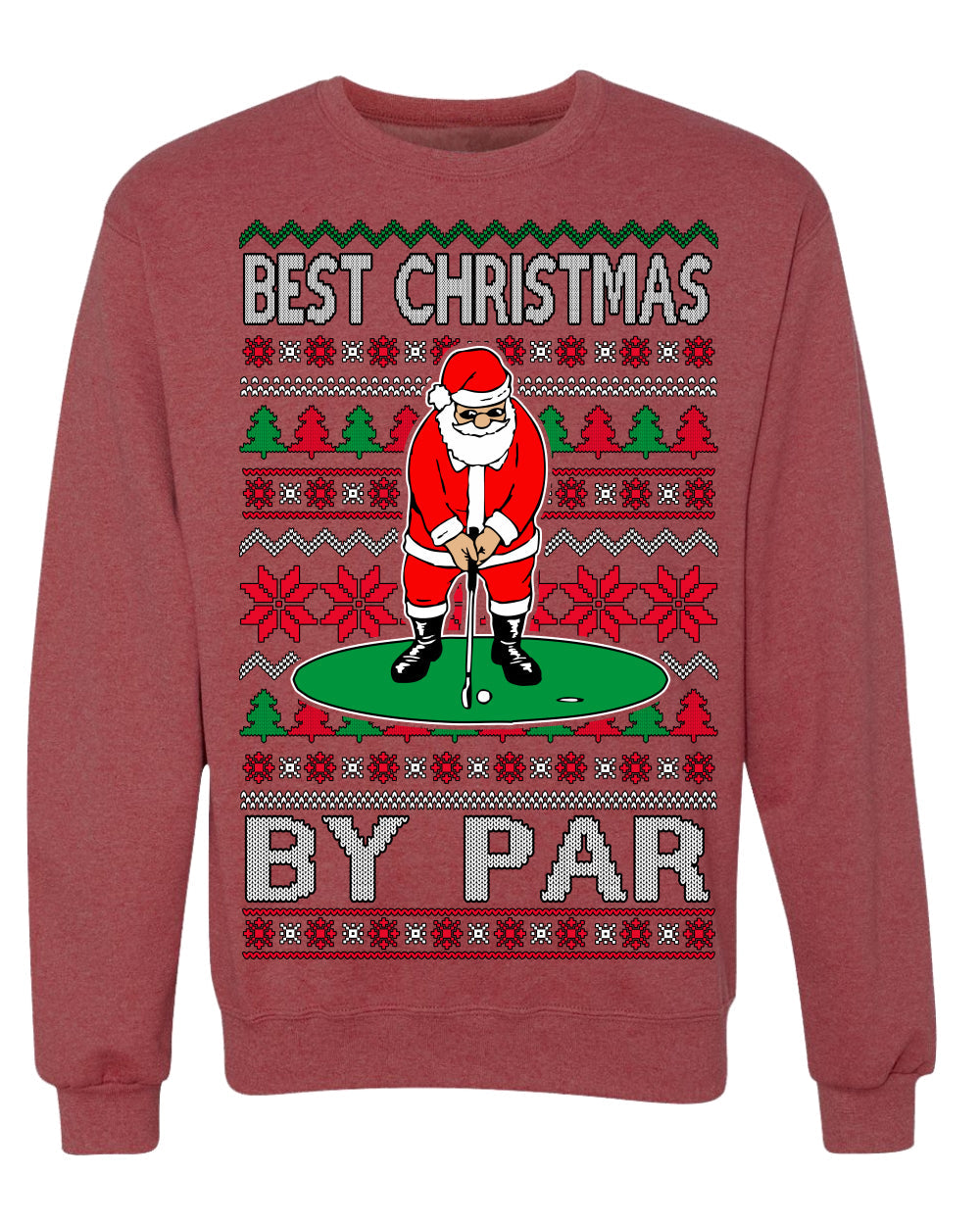 Best Christmas By Par Funny Santa Golfing Pun Sports Golf Ugly Christmas Sweater Crewneck Sweatshirt