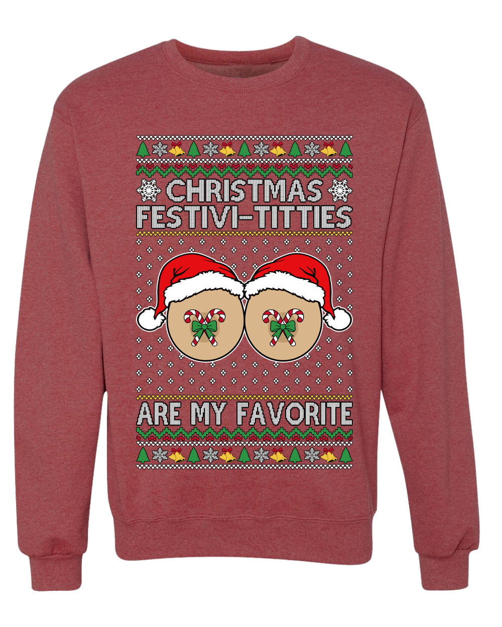 Christmas Festivi-Titties Are My Favorite, Unisex Ugly Christmas Sweater Crewneck Sweatshirts