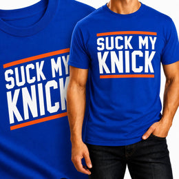 Wild Bobby Suck My Knick Funny New York Basketball Fan T-Shirt