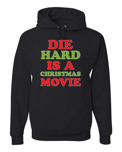 Die Hard is a Christmas Movie Christmas Unisex Graphic Hoodie Sweatshirt