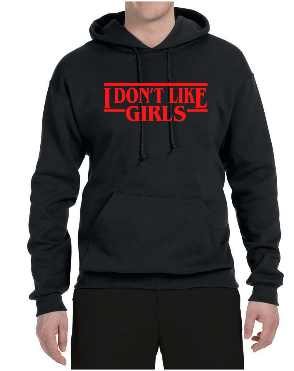 I Don't Like Girls Parody Sweater, Unisex Hoodie Sweatshirt