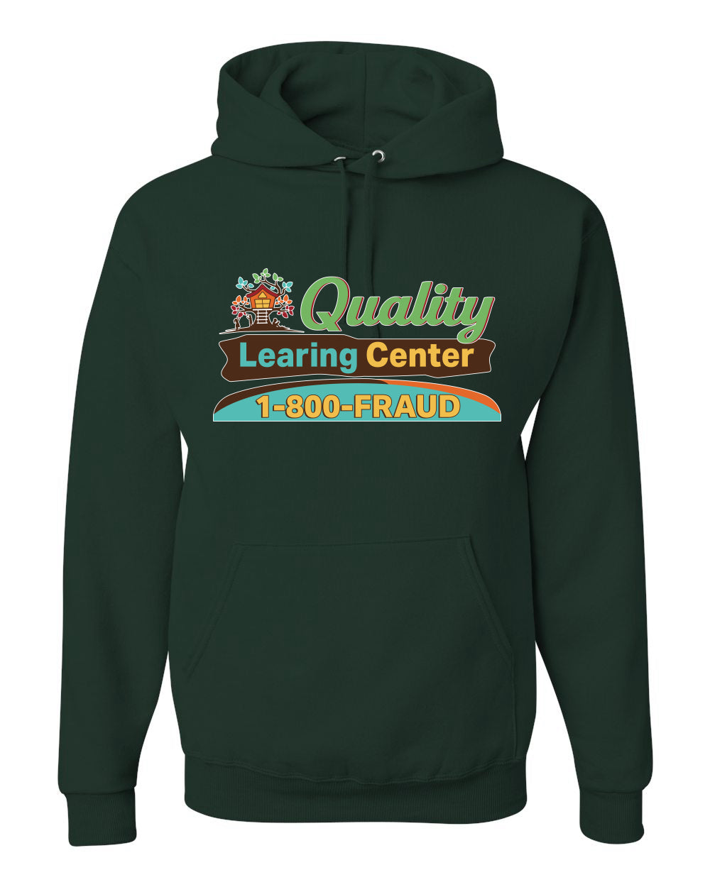 Quality Learing Center 1800-FRAUD Day Care Sweater, Unisex Hoodie Sweatshirt
