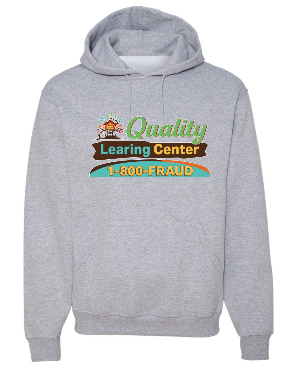 Quality Learing Center 1800-FRAUD Day Care Sweater, Unisex Hoodie Sweatshirt