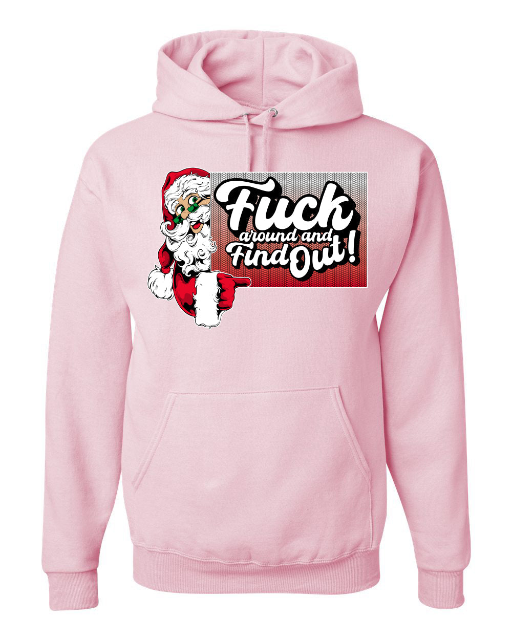 F Around And Find Out Santa Sign Ugly Christmas Sweater Unisex Hoodie Sweatshirt